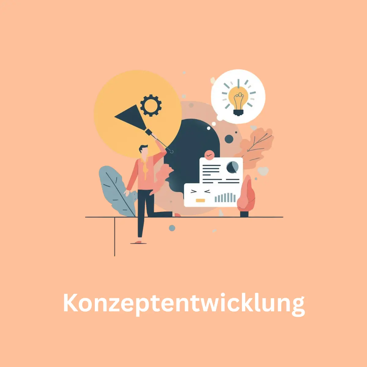 Konzeptentwicklung