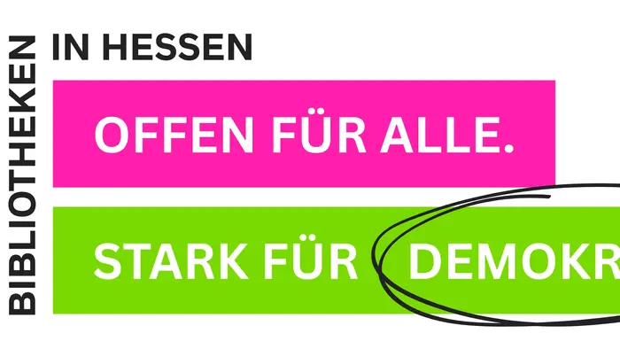 Text in einer Grafik, die die Bibliotheken in Hessen präsentiert. Die Hauptbotschaften sind: „Offen für alle“ und „Stark für Demokratie“. Die Aussagen sind in auffälligen Farben gestaltet, um die Wichtigkeit der Themen zu betonen.